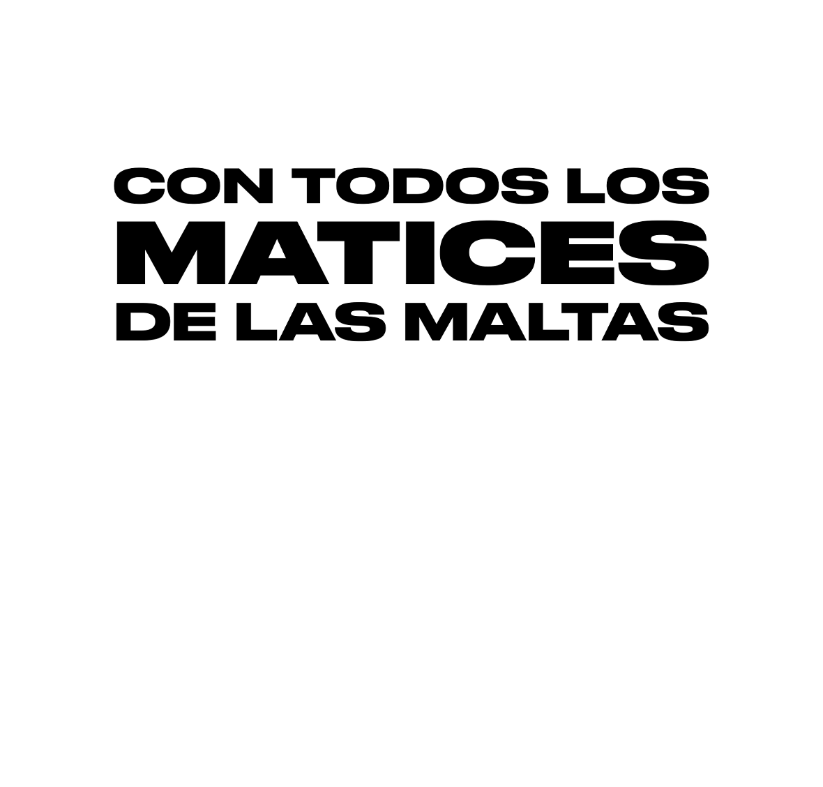 Con todos los matices de las maltas tostadas